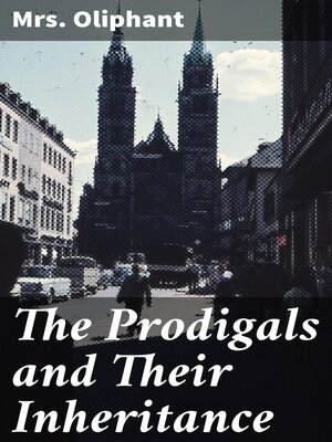 cover image of The Prodigals and Their Inheritance